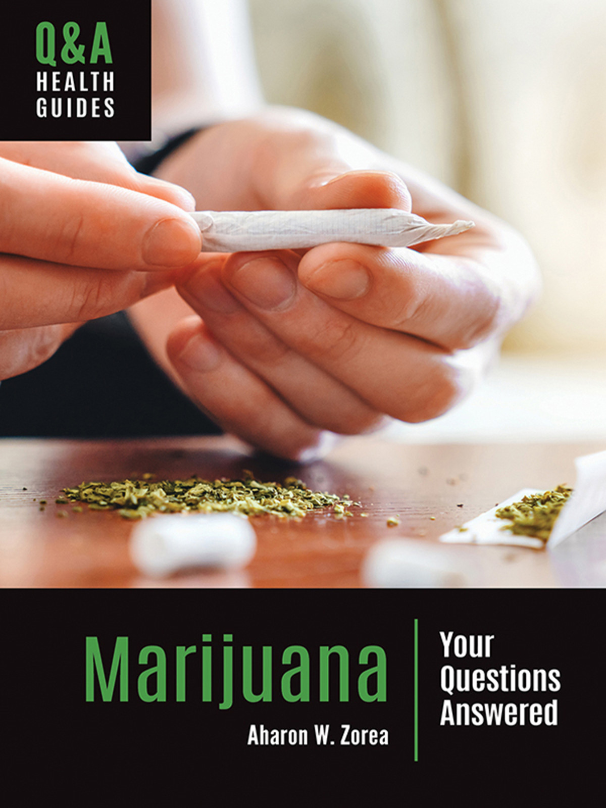 Marijuana Your Questions Answered Zorea Aharon W