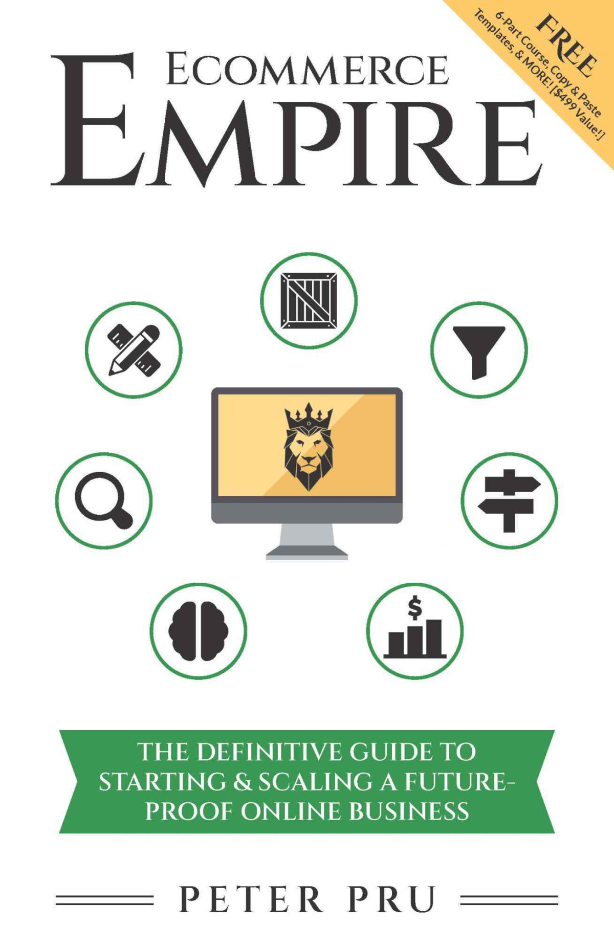 Ecommerce Empire Start And Scale Your Own Online Business Pru