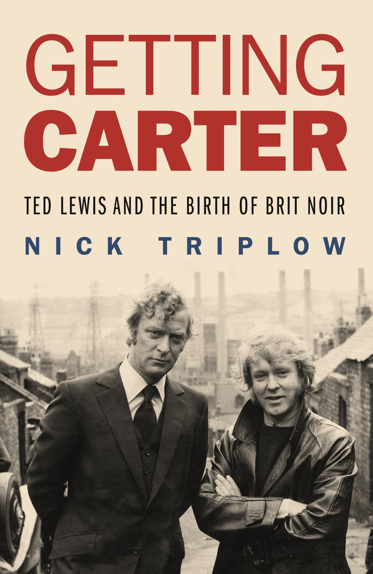 Getting Carter Triplow Nick