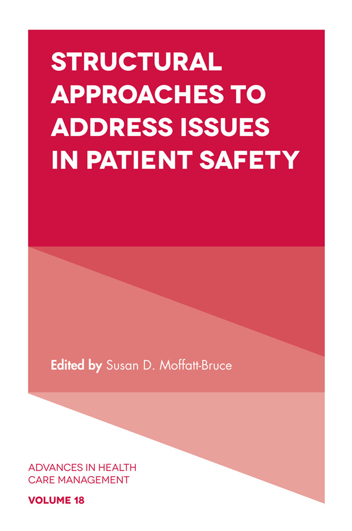 Structural Approaches To Address Issues In Patient Safety Susan D Moffattbruce
