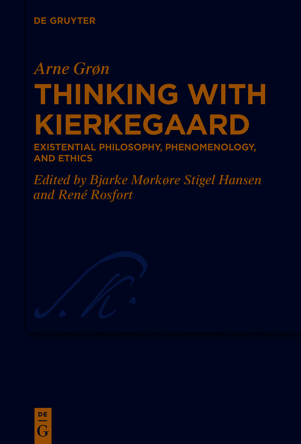 Thinking With Kierkegaard Arne Grn Bjarke Mrkre Stigel Hansen