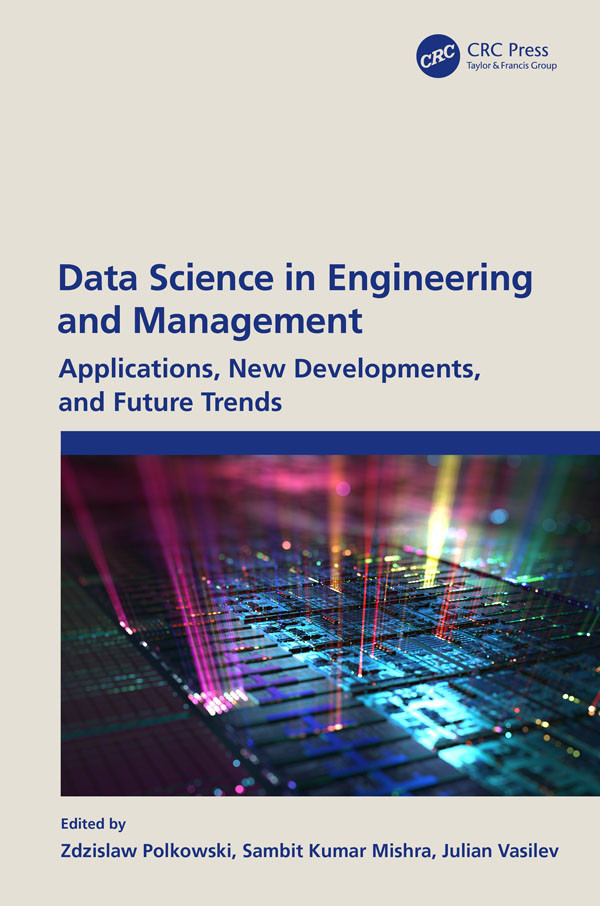 Data Science In Engineering And Management Applications New Development And Future Trends For True Epub Polkowski
