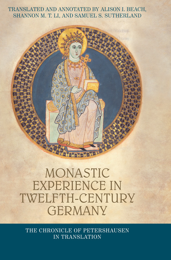 Monastic Experience In Twelfthcentury Germany Alison I Beach