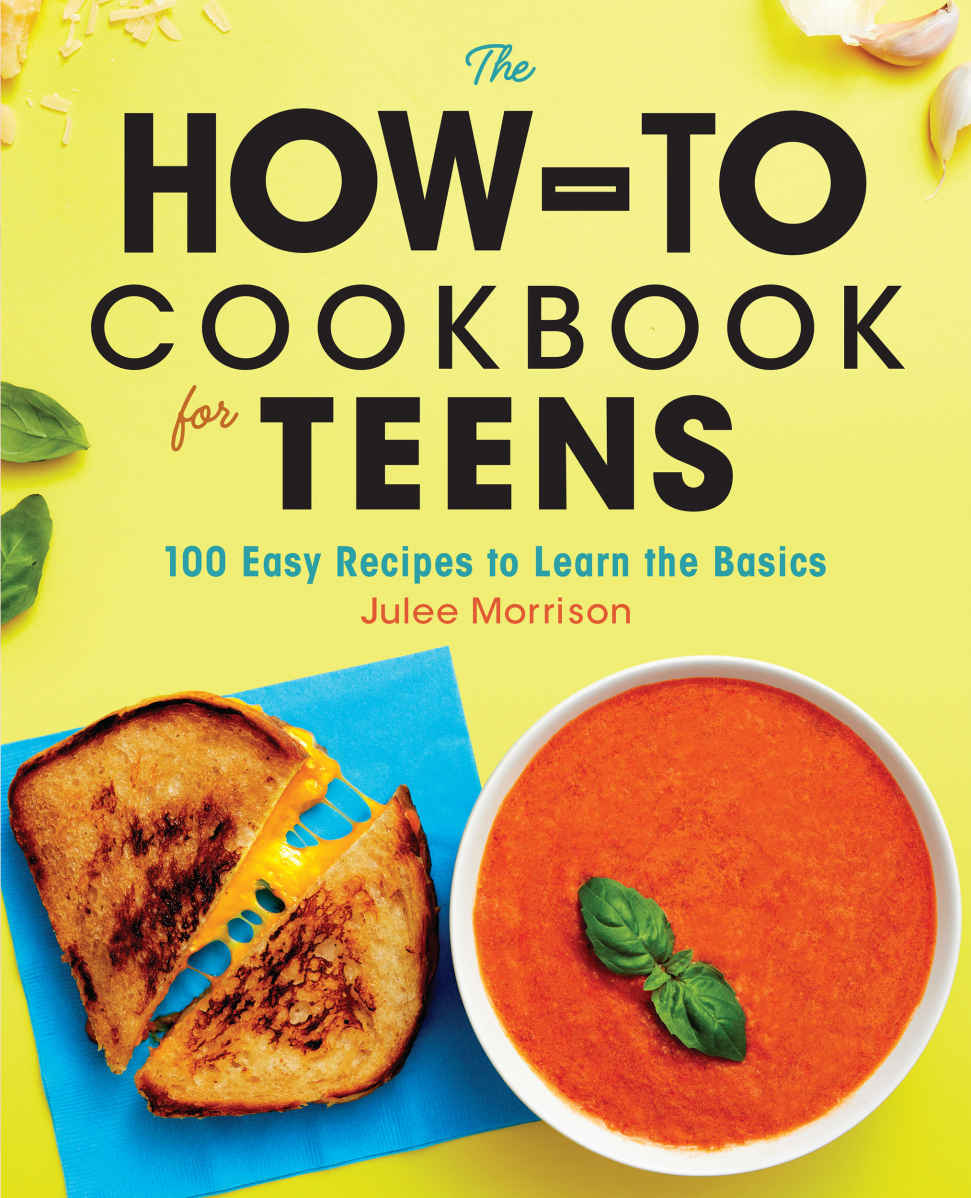 The Howto Cookbook For Teens Morrison Julee