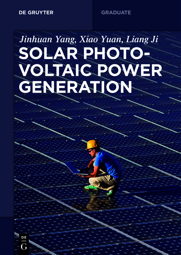 Solar Photovoltaic Power Generation Jinhuan Yang Xiao Yuan Liang Ji