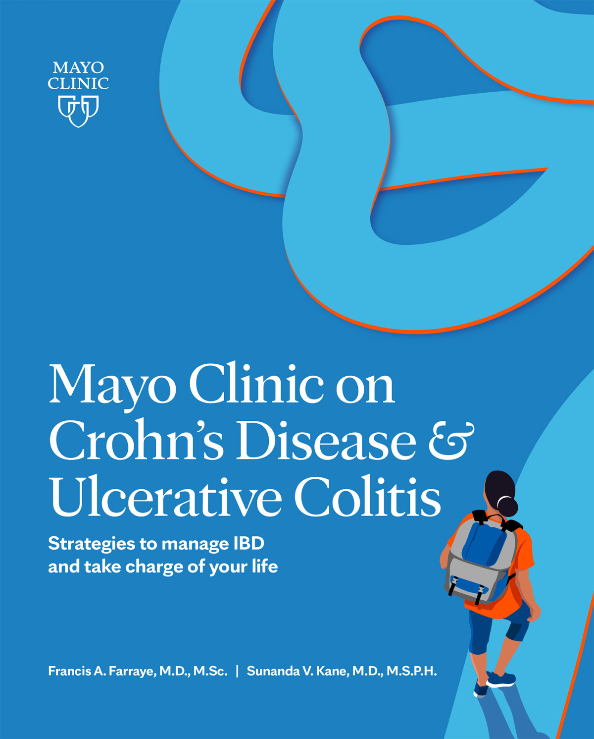 Mayo Clinic On Crohns Disease Ulcerative Colitis Francis A Farraye