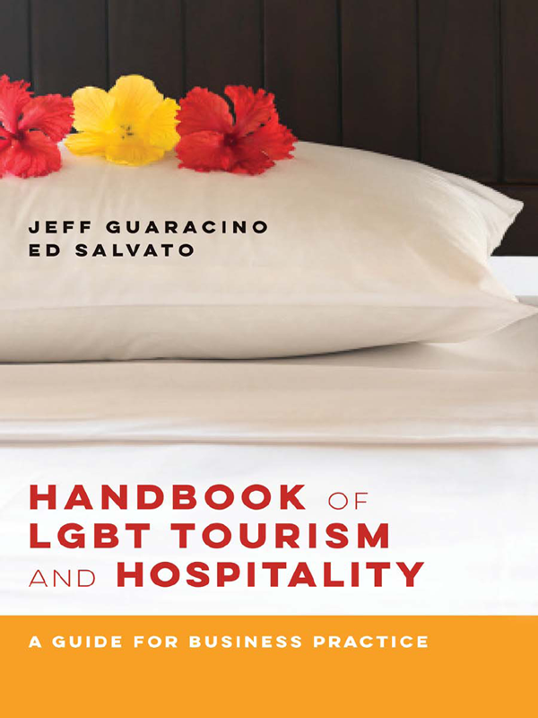 Handbook Of Lgbt Tourism And Hospitality Jeff Guaracino