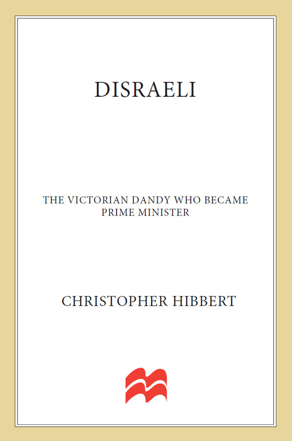Disraelithe Victorian Dandy Who Became Prime Minister Christopher Hibbert