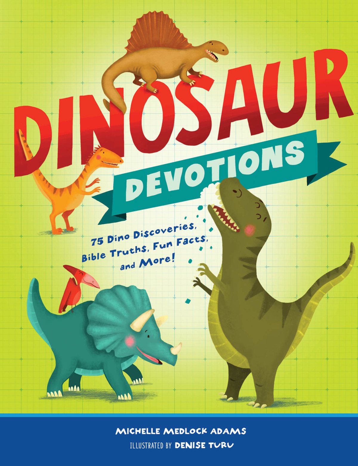 Dinosaur Devotions Michelle Medlock Adams