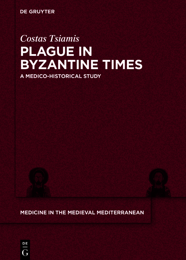 Plague In Byzantine Times Costas Tsiamis