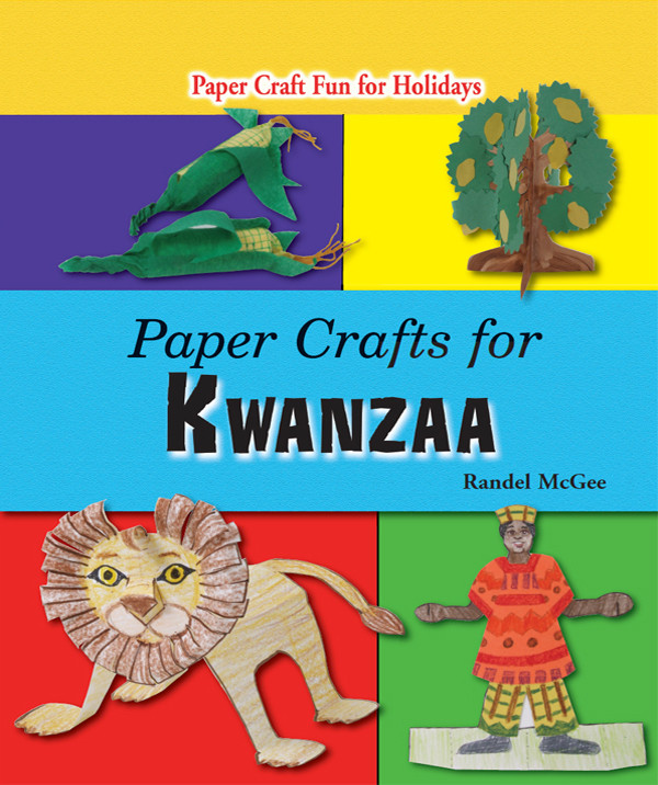 Paper Crafts For Kwanzaa Randel Mcgee