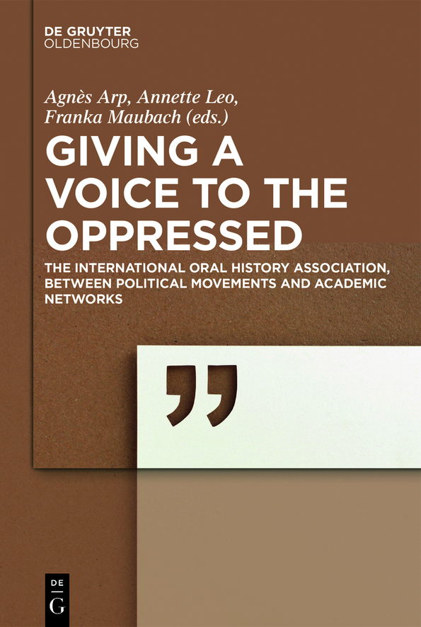 Giving A Voice To The Oppressed Agns Arp Annette Leo Franka Maubach