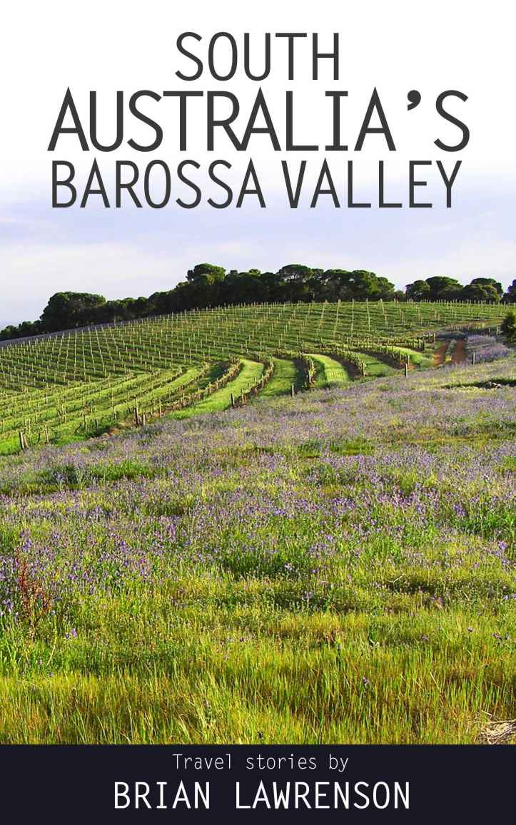 South Australias Barossa Valley Lawrenson Brian