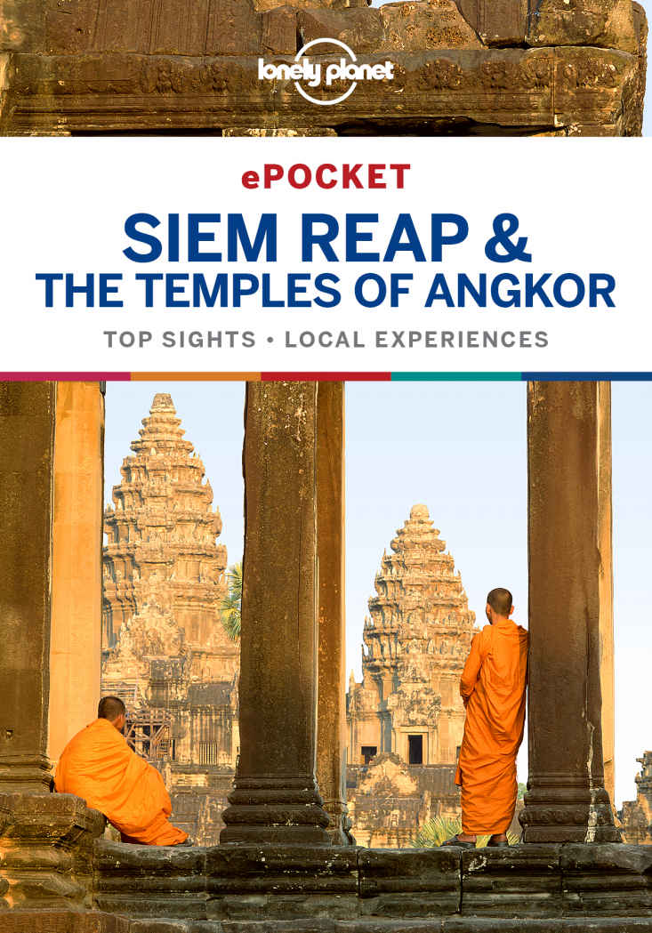 Lonely Planet Pocket Siem Reap The Temples Of Angkor Planet