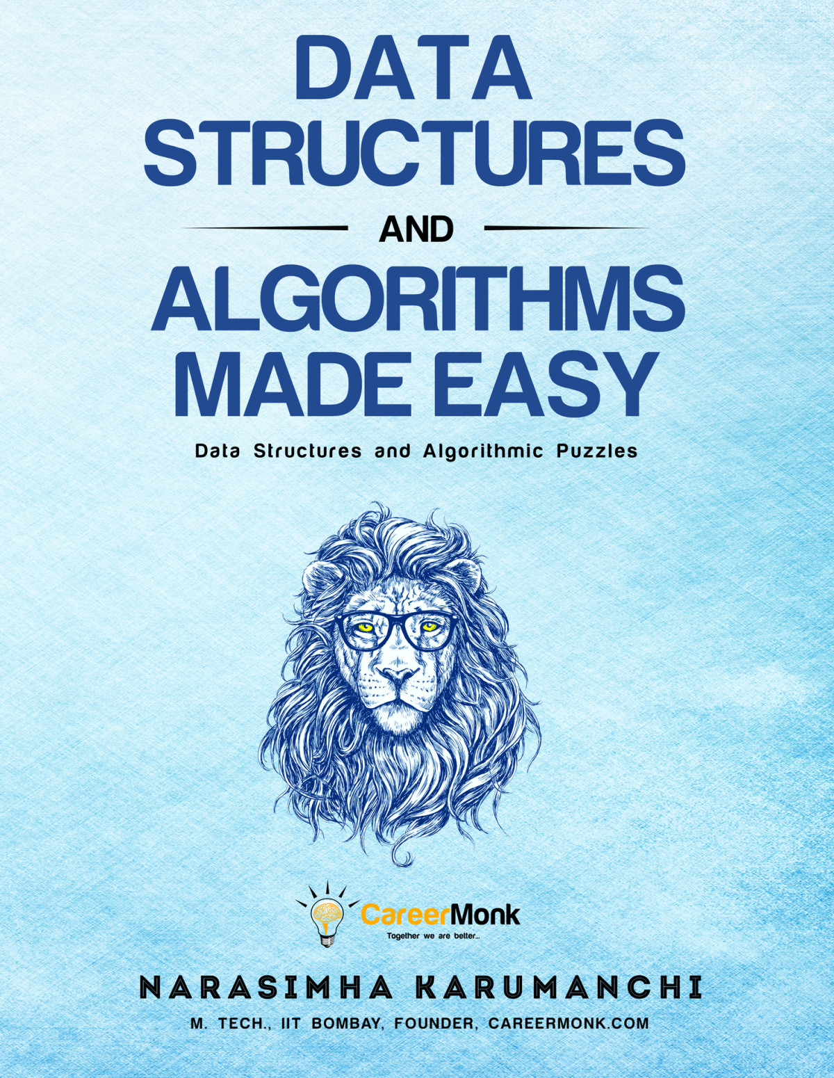 Data Structures And Algorithms Made Easy Data Structures And Algorithmic Puzzles Karumanchi
