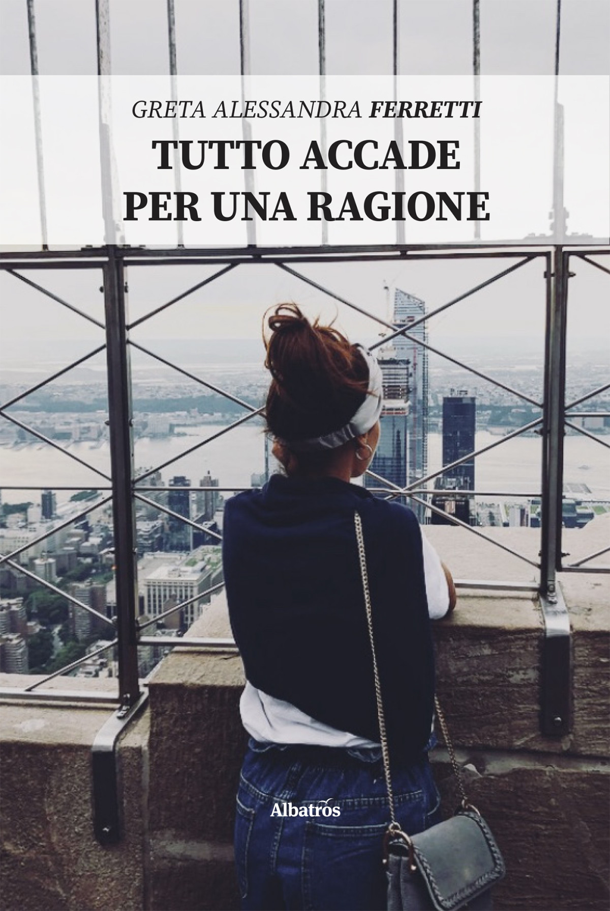 Tutto Accade Per Una Ragione Greta Alessandra Ferretti