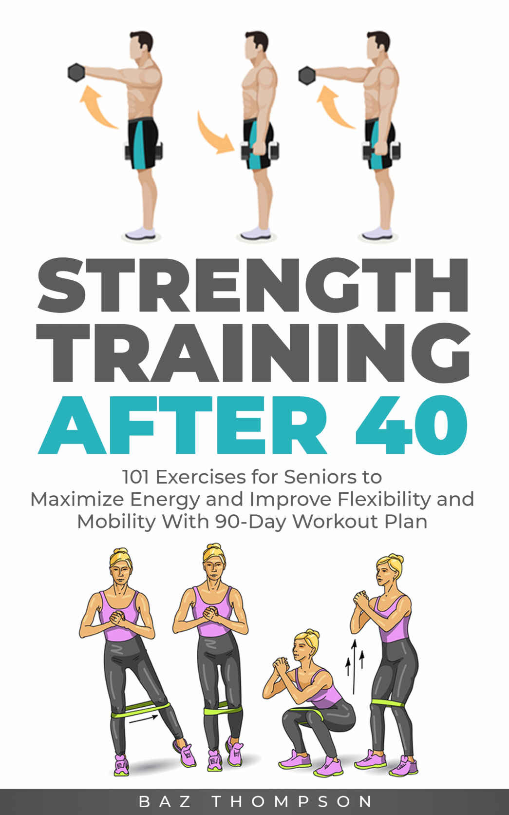 101 Strength Training After 40ebook V2 Thompson Baz