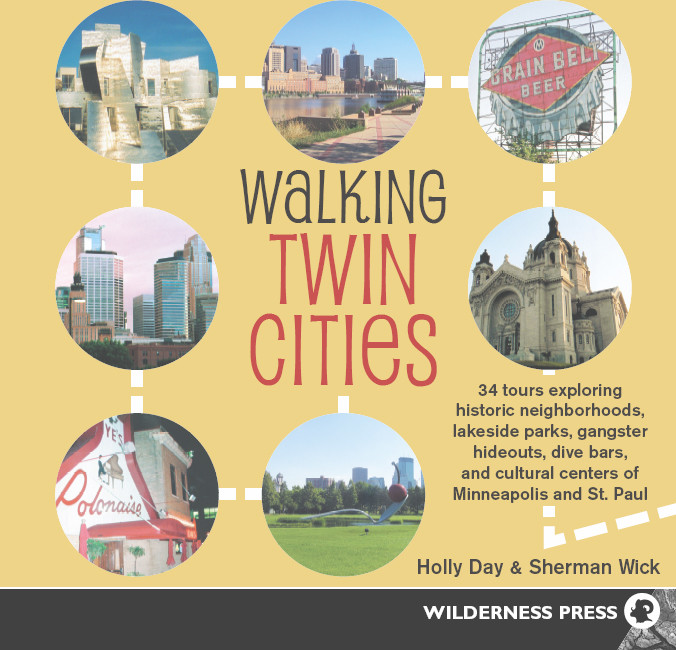 Walking Twin Cities Holly Day Sherman Wick