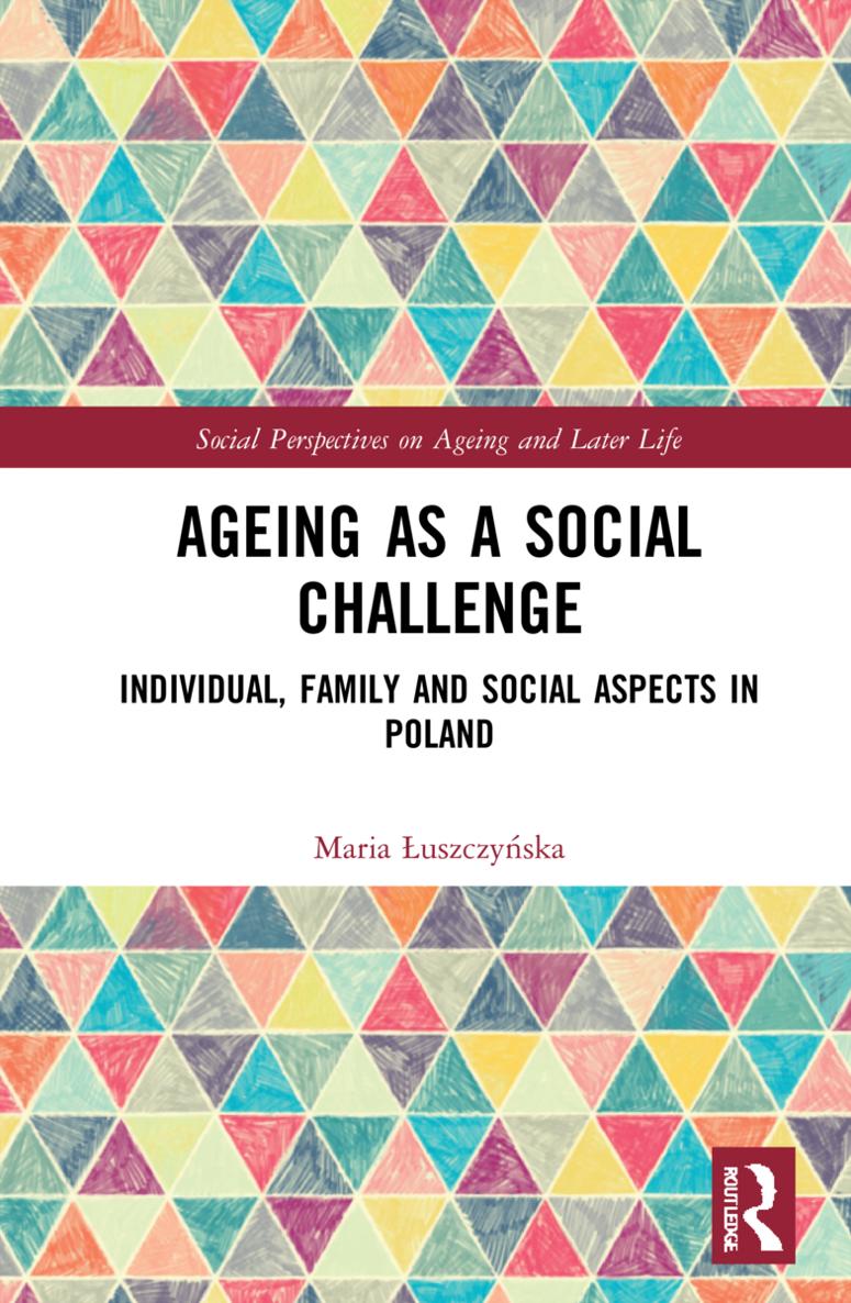 Ageing As A Social Challenge Maria Uszczyska