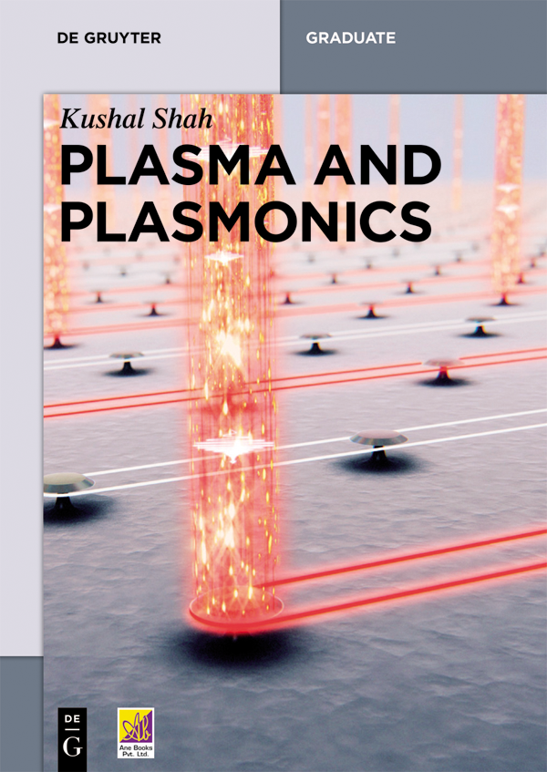 Plasma And Plasmonics Kushal Shah