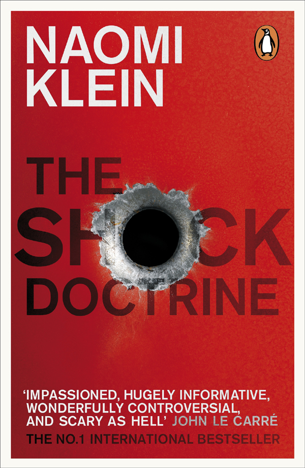 The Shock Doctrine Naomi Klein