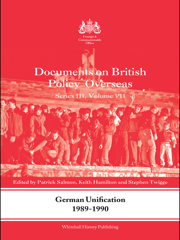 German Unification 198990 Patrick Salmon Keith Hamilton Stephen Robert Twigge