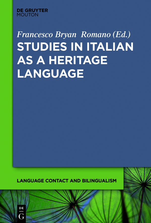 Studies In Italian As A Heritage Language Francesco Bryan Romano