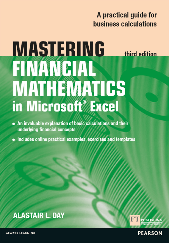 Mastering Financial Mathematics In Microsoft Excel Luiz Miguel Axcars Library Alastair L Day