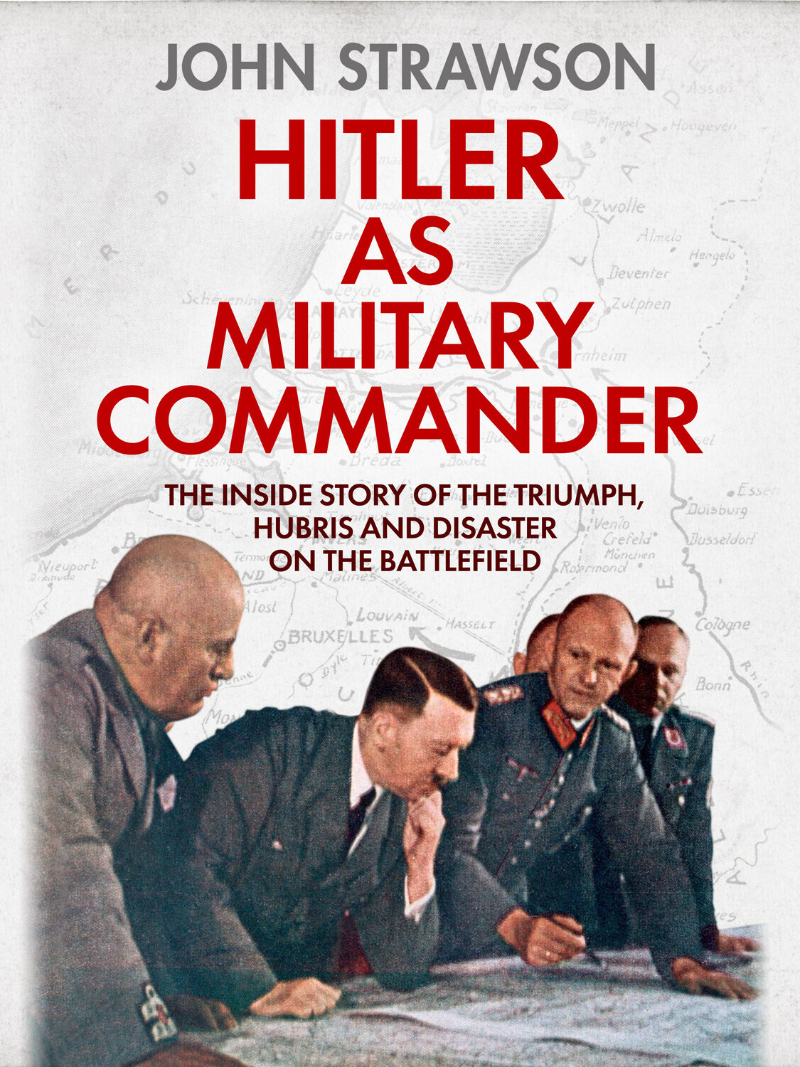 Hitler As Military Commander John Strawson