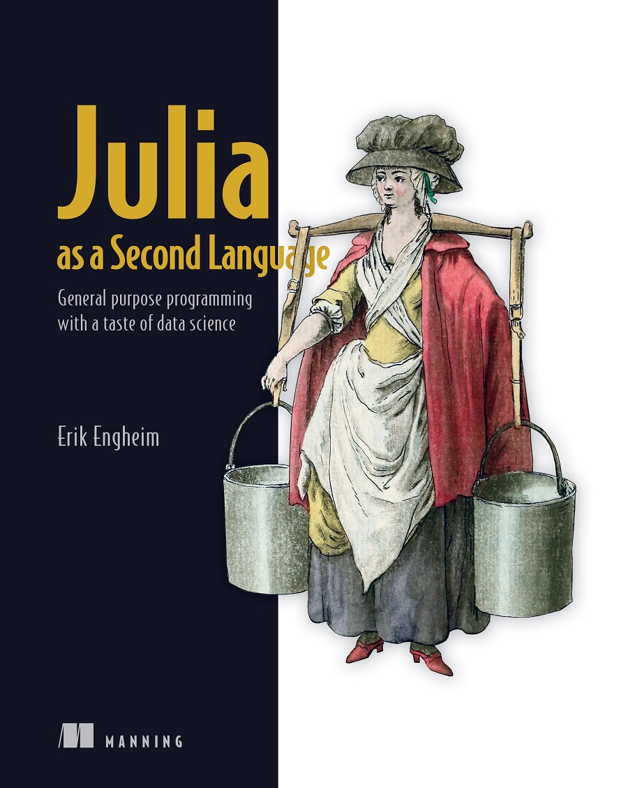 Julia As A Second Language For True Epub Erik Engheim