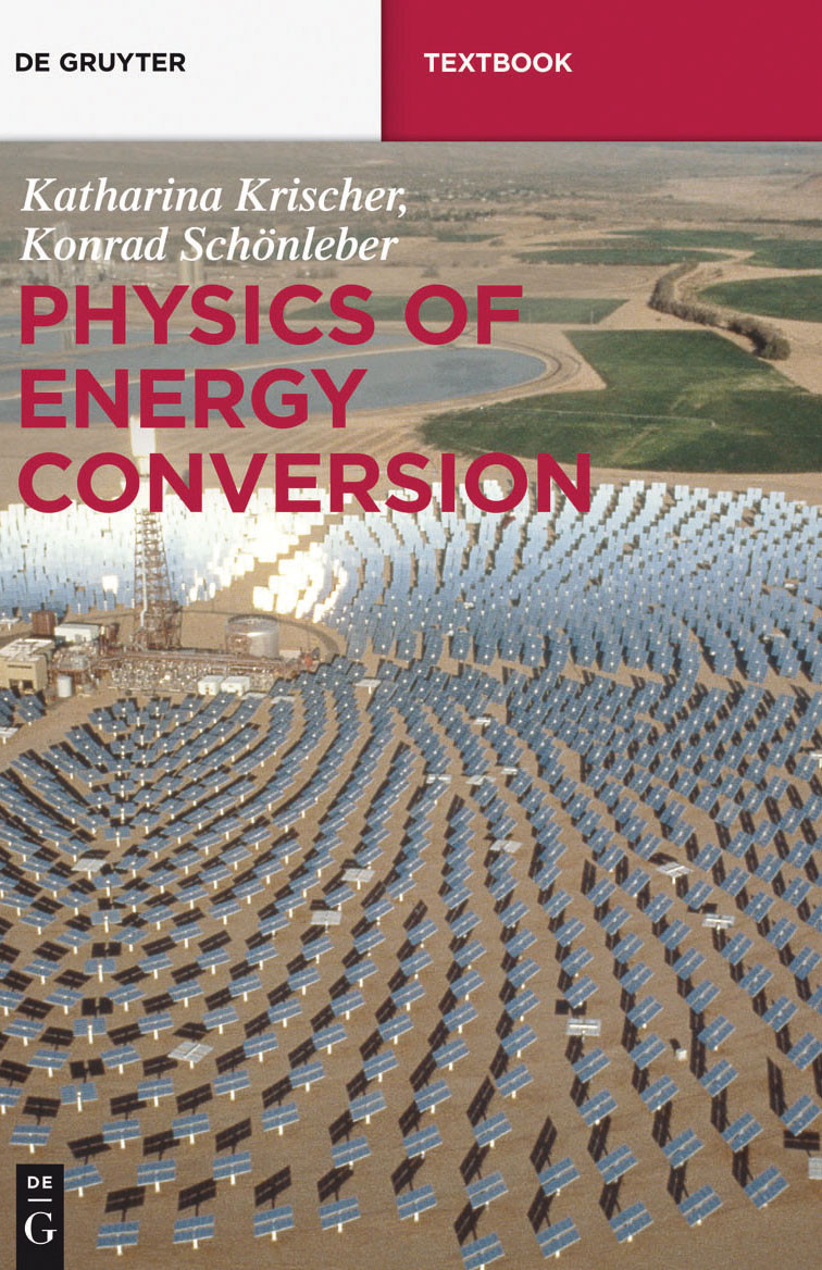 Physics Of Energy Conversion Katharina Krischer And Konrad Schnleber