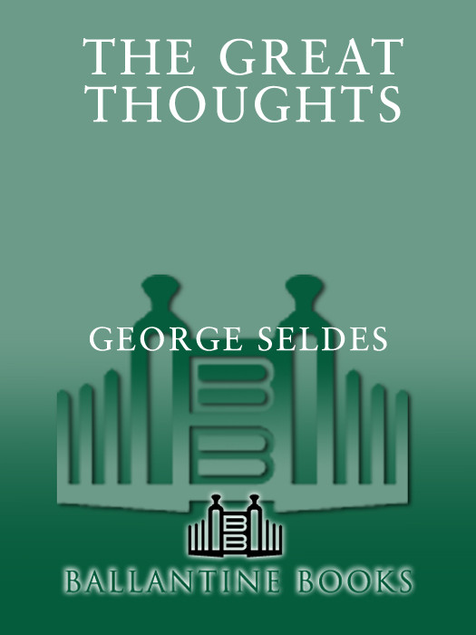 The Great Thoughts George Seldes