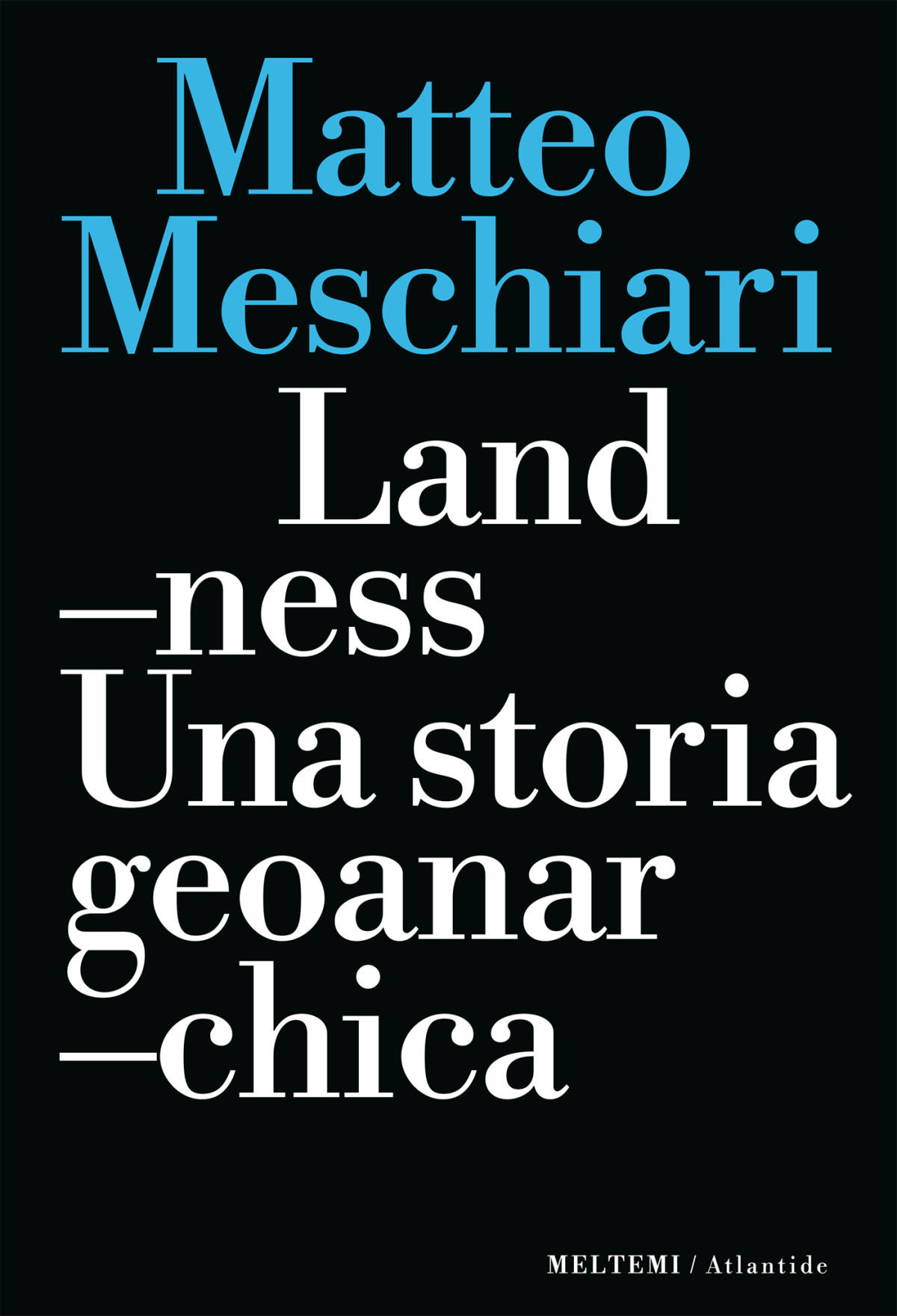 Landness Matteo Meschiari