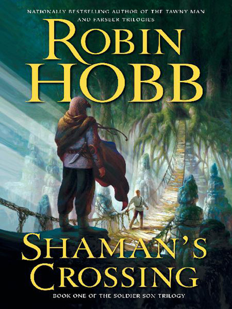 Shamans Crossing Robin Hobb