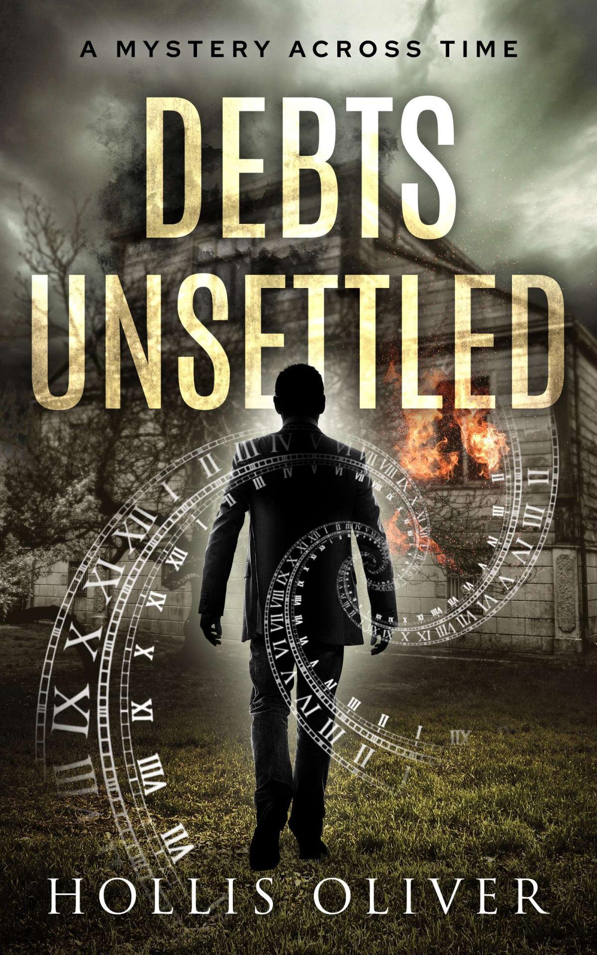 Debts Unsettled Hollis Oliver