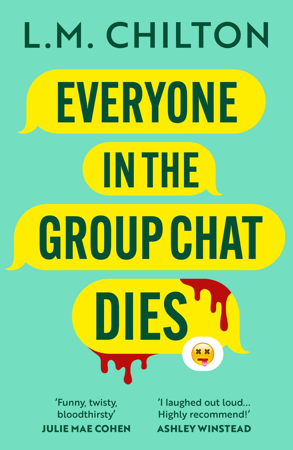 Everyone In The Group Chat Dies Lm Chilton