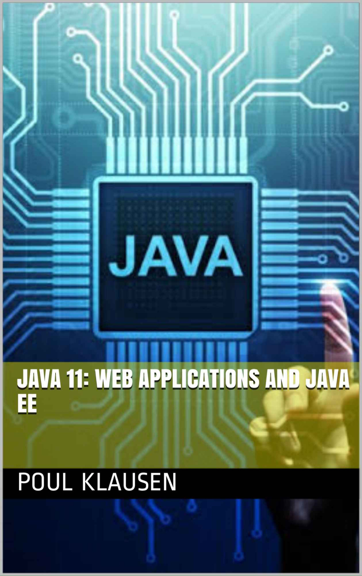 Java 11 Web Applications And Java Ee Poul Klausen