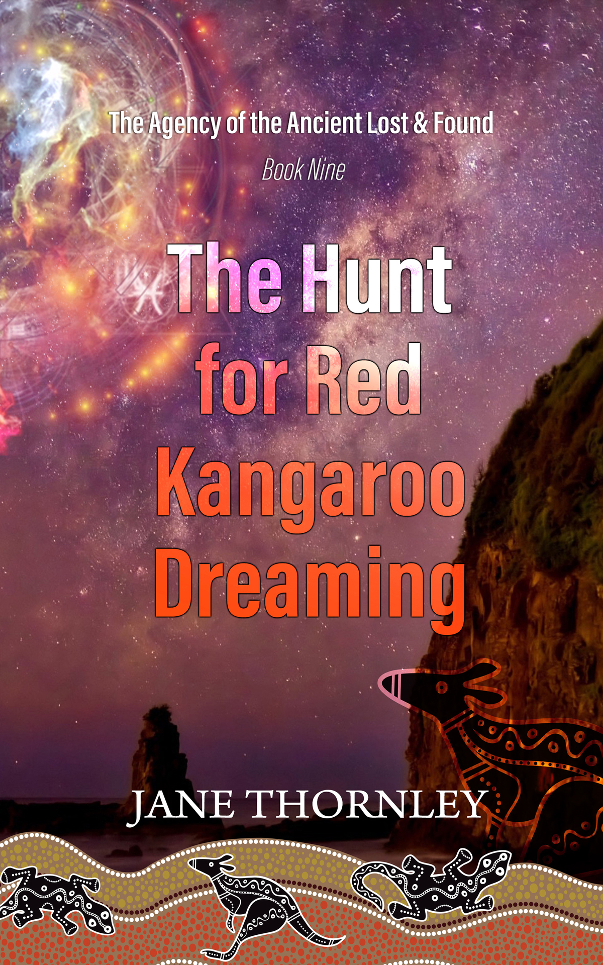 Hunt For Red Kangaroo Dreaming A Phoebe Mccabe Historical Mystery Thriller An Agency Of The Ancient Lost Found Mystery Thriller Book 9 Jane Thornley