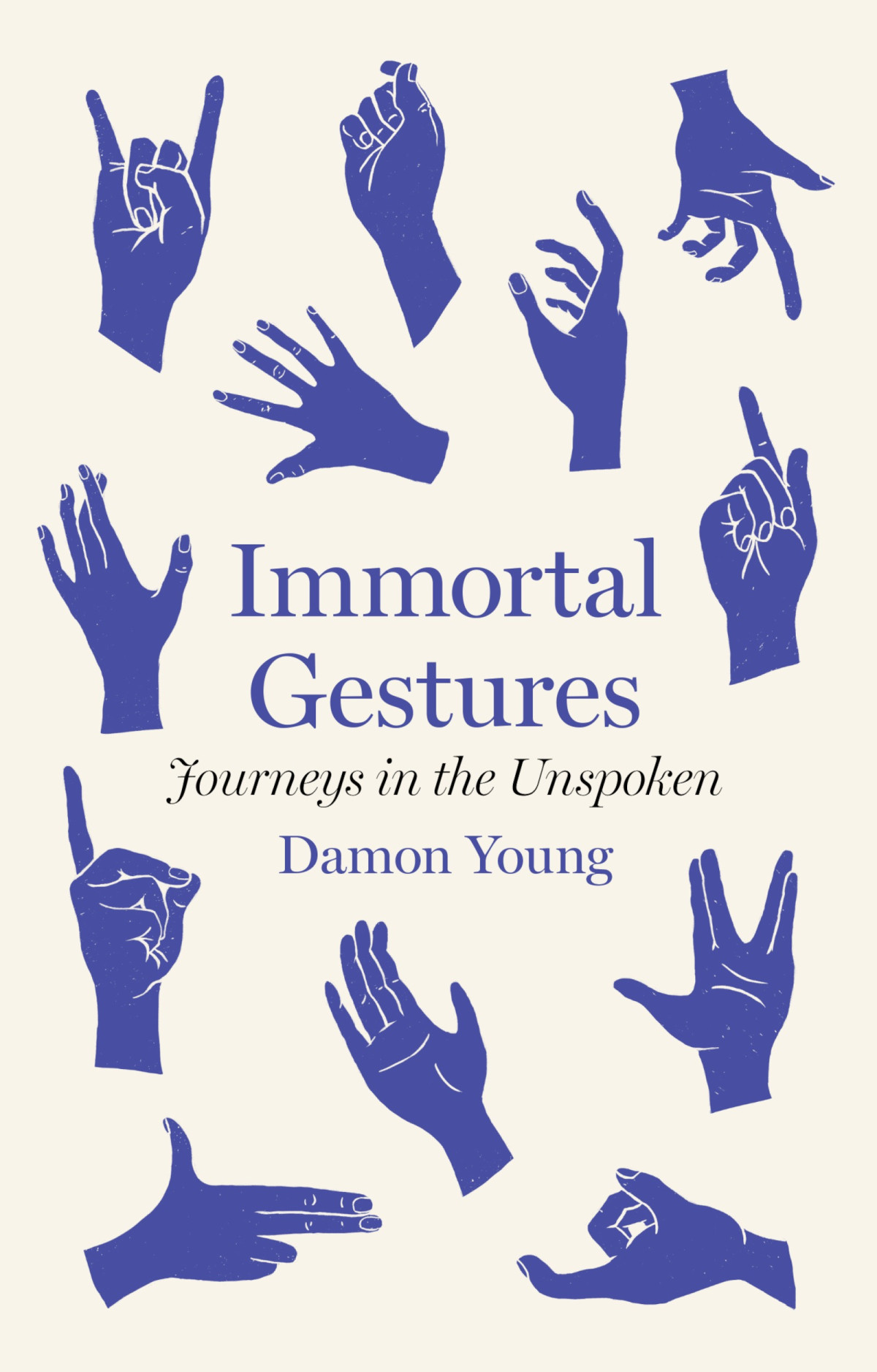 Immortal Gestures Journeys In The Unspoken Damon Young