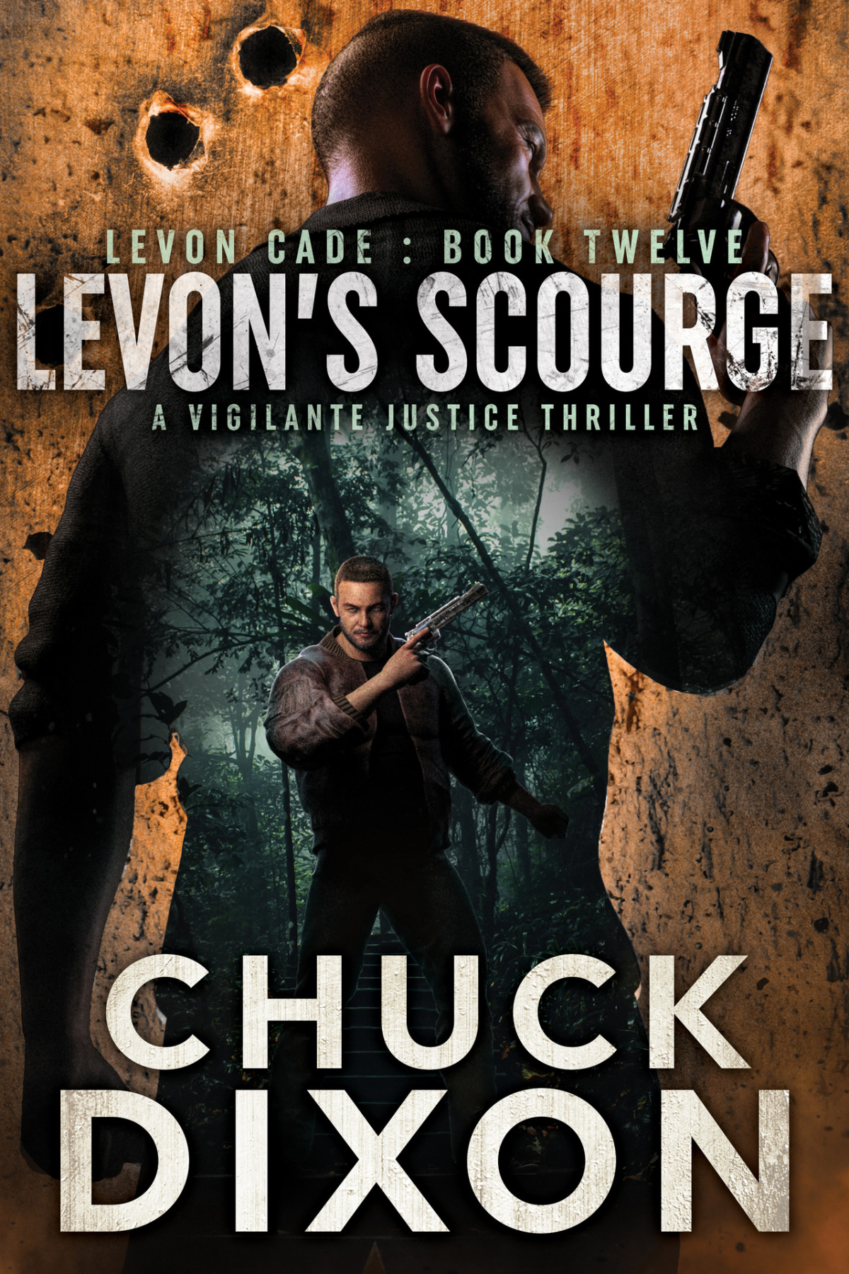 Levon Cade 12 Levons Scourge Chuck Dixon