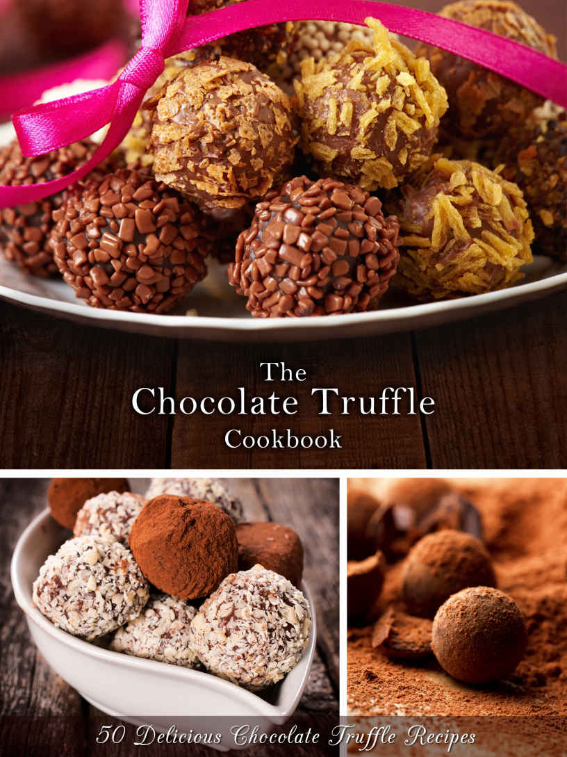 The Chocolate Truffle Cookbook Hatfield Julie