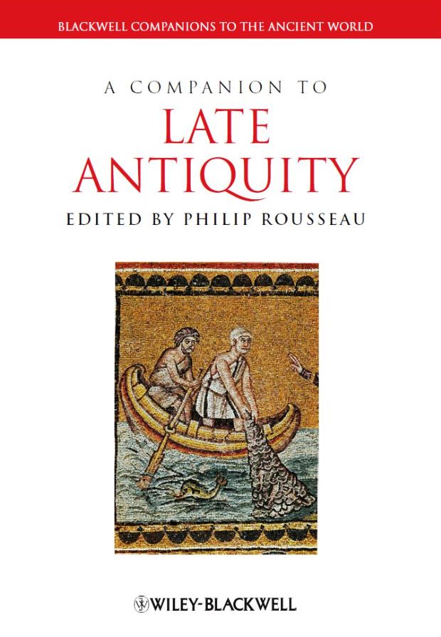 A Companion To Late Antiquity Rousseau Philip