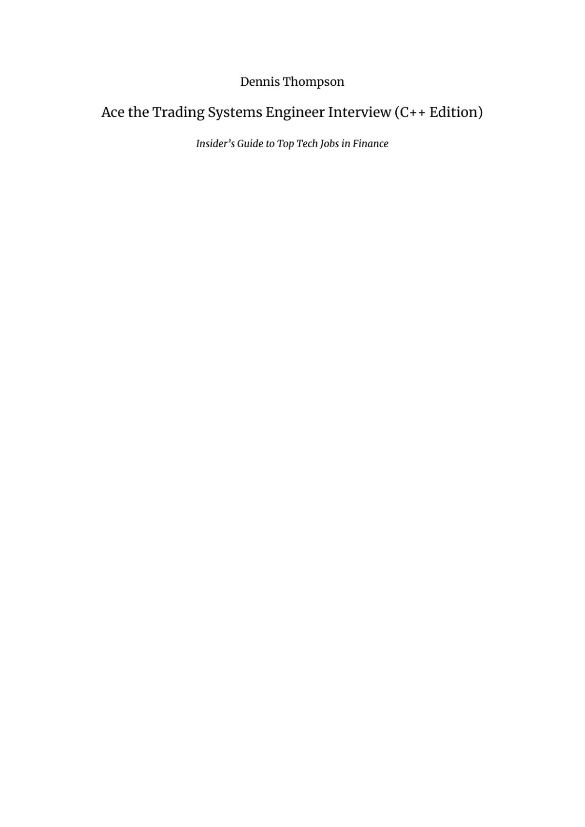 Ace The Trading Systems Engineer Interview C Edition Dennis Thompson