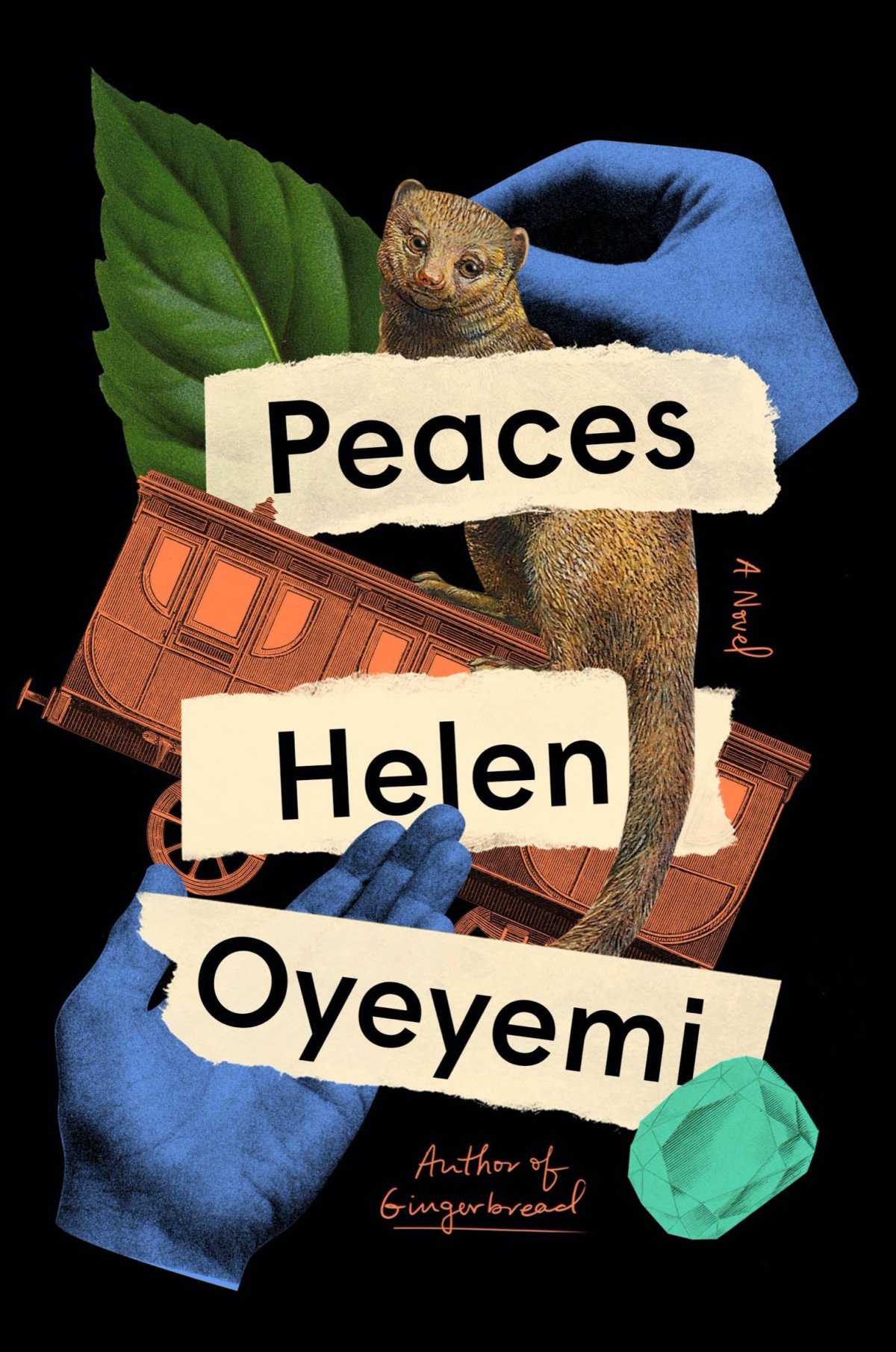 Peaces A Novel Helen Oyeyemi