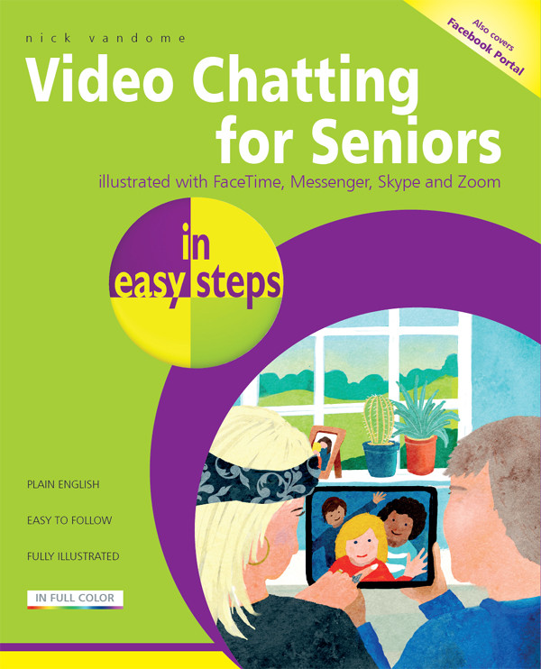 Video Chatting For Seniors In Easy Steps Nick Vandome