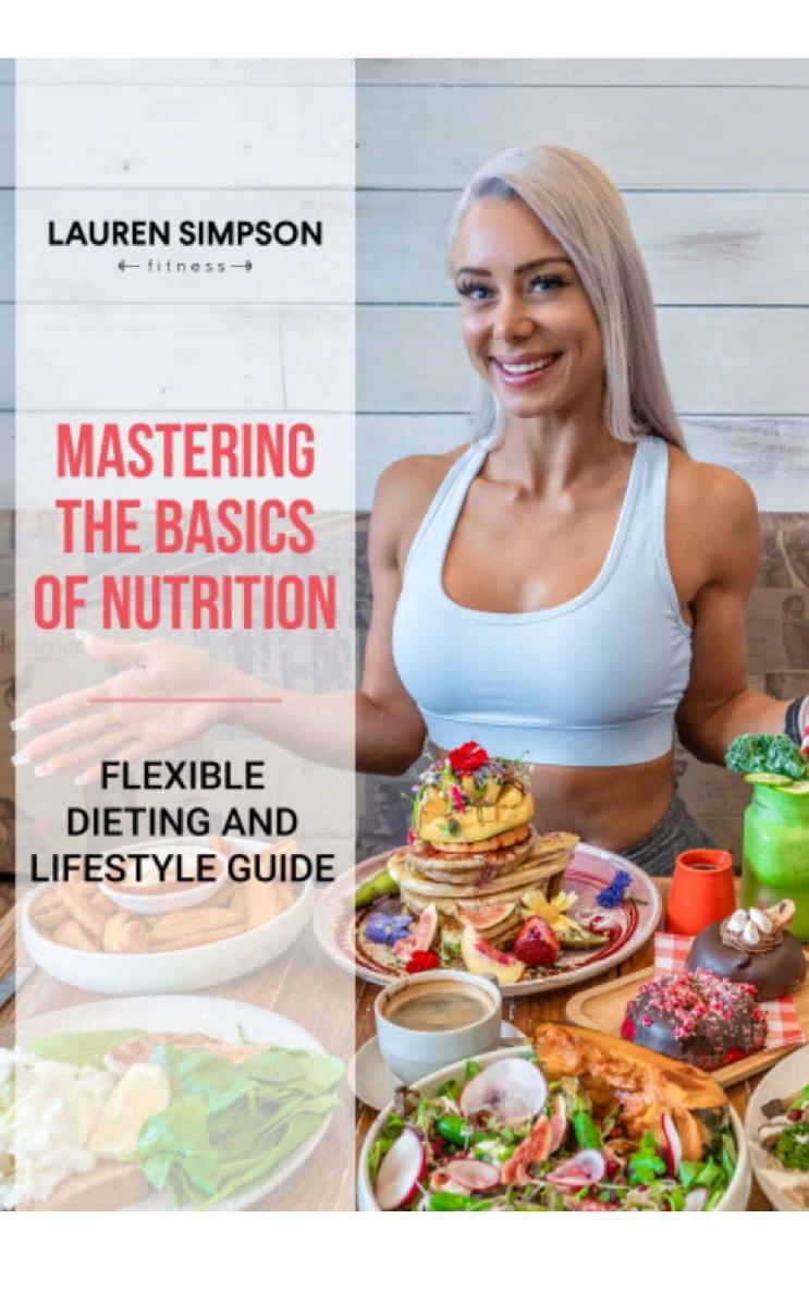 Mastering The Basics Of Nutrition 2 Lauren Simpson