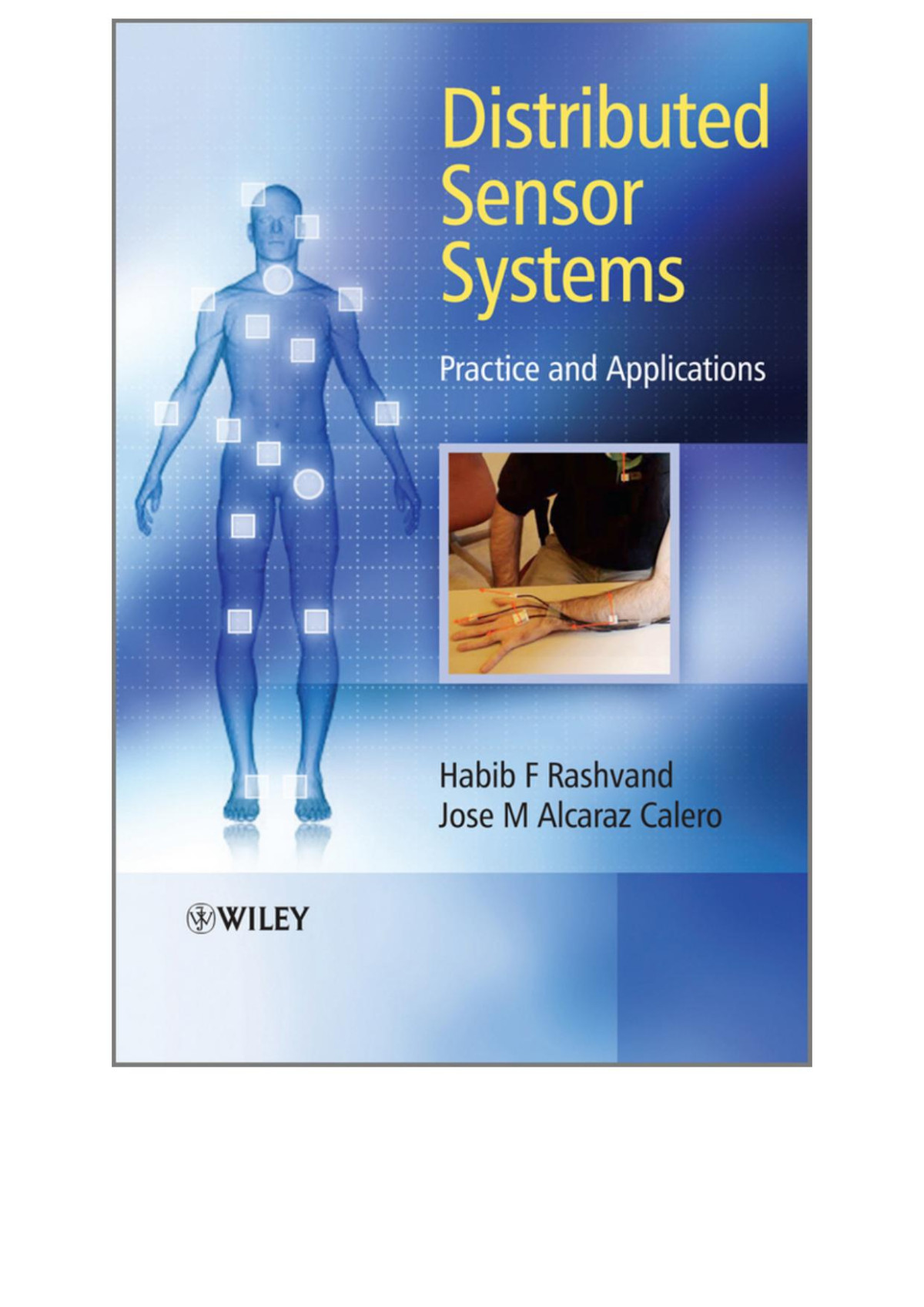 Distributed Sensor Systems Habib F Rashvand Jose M Alcaraz Calero