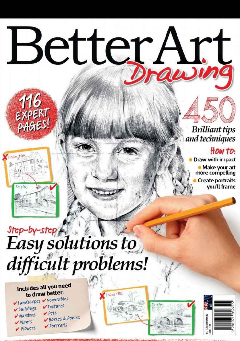 Beter Art Drawing 450 Brilliant Tips And Technques Trudy Friend