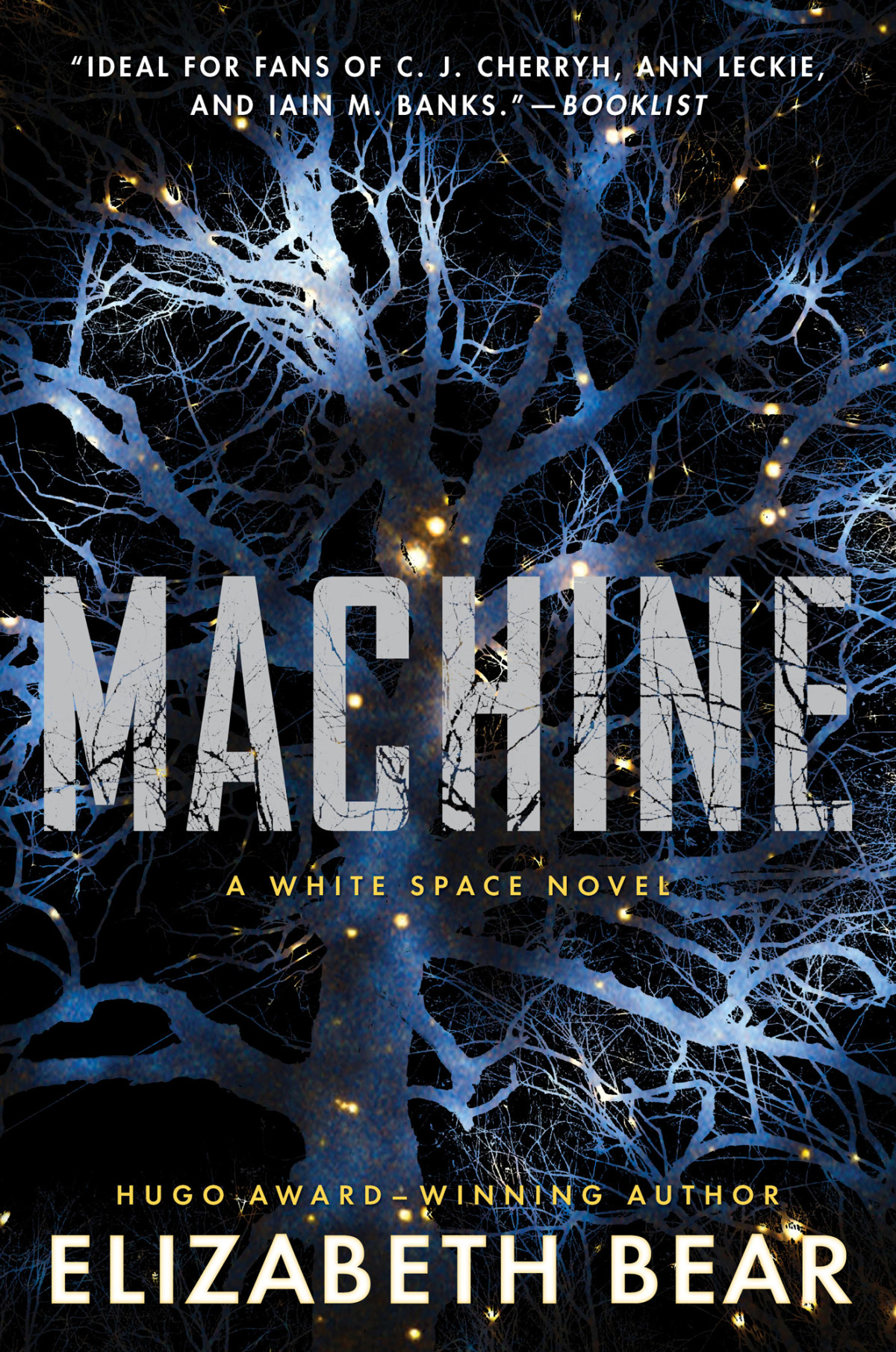 Machine A White Space Novel Elizabeth Bear