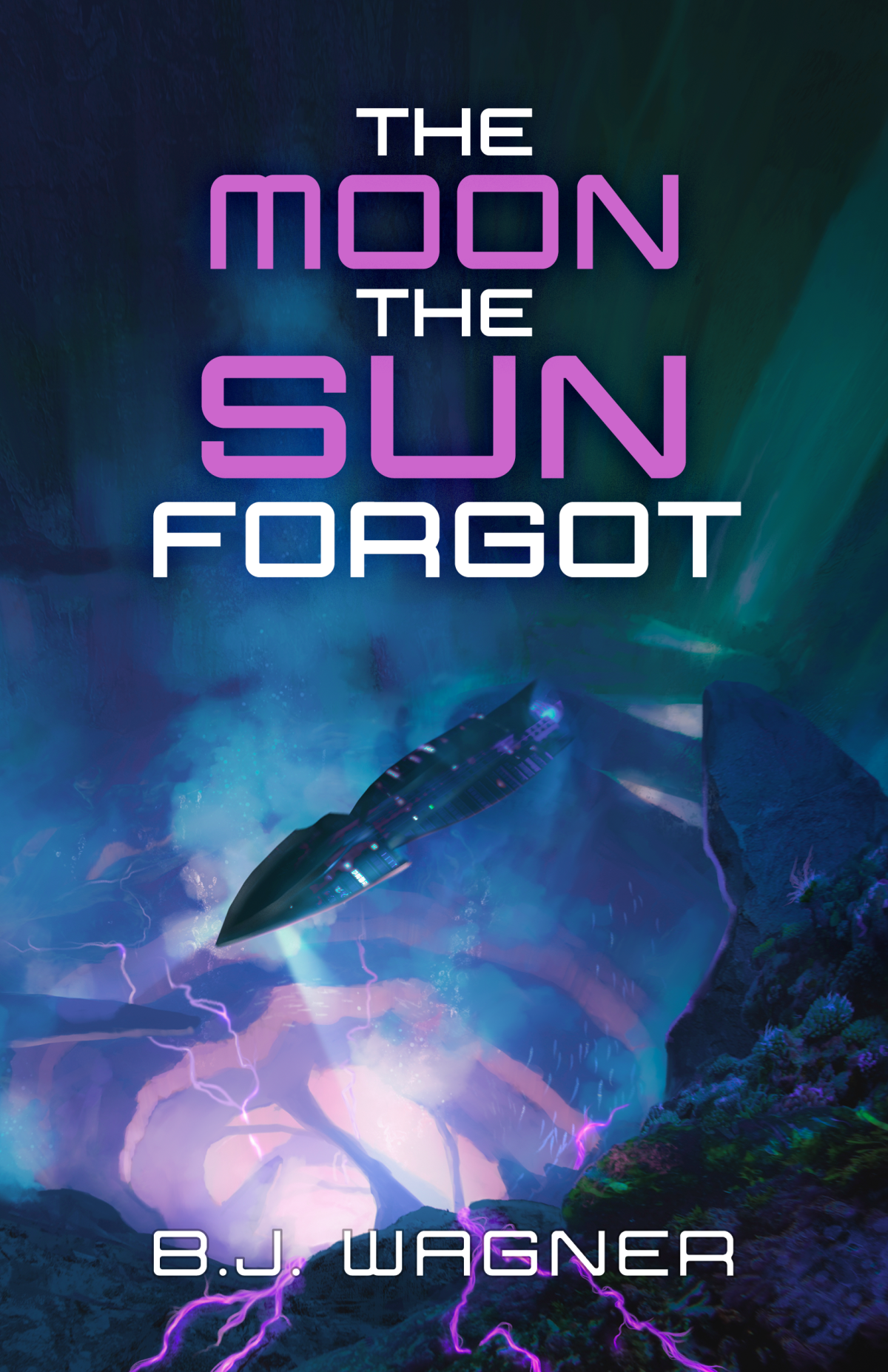The Moon The Sun Forgot Bj Wagner